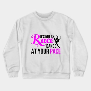 Black Ballerina Run Your Race Crewneck Sweatshirt